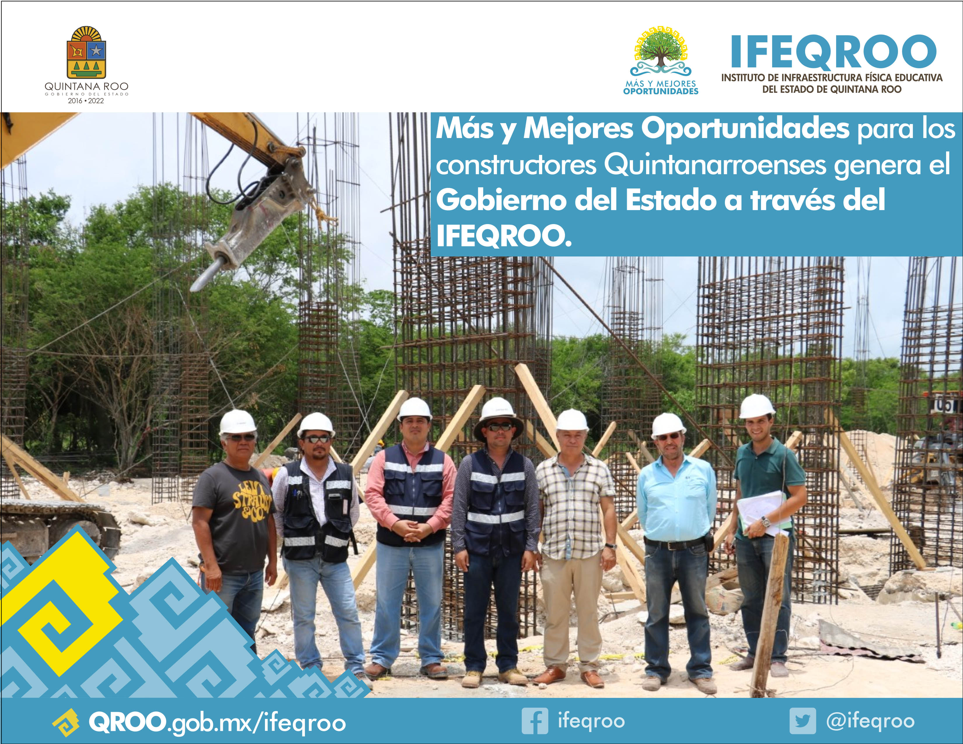 Más y Mejores Oportunidades para los constructores Quintanarroenses genera el  Gobierno del Estado a través del  IFEQROO