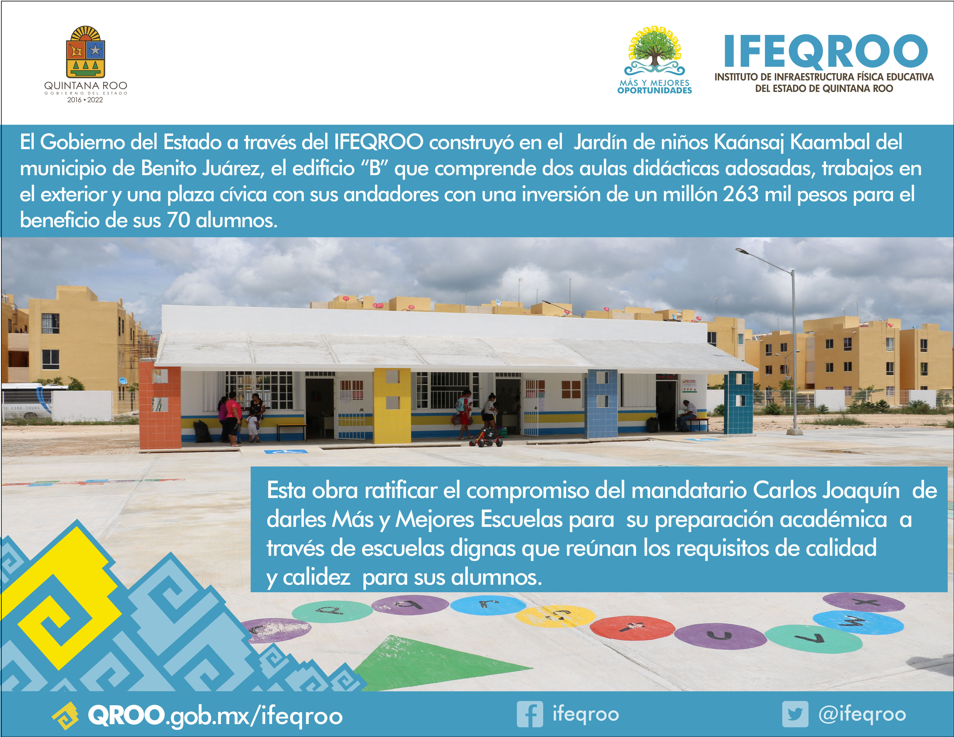 El Gobierno del Estado a través del IFEQROO, construyó el Edificio “B” en el jardín de niños Kaánsaj Kaambal, en el municipio de Benito Juárez