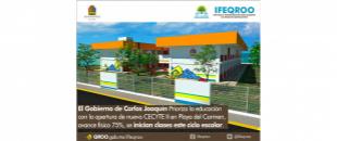 El Gobierno de Carlos Joaquín Prioriza la educación con la apertura de nuevo CECYTE II en Playa del Carmen, avance físico 75%, se inician clases este ciclo escolar.